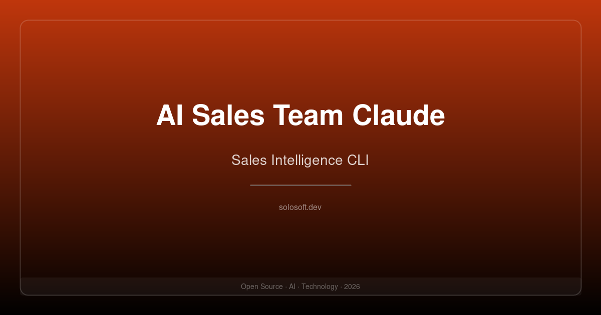 AI Sales Team Claude: Open-Source Sales Intelligence CLI for Claude Code