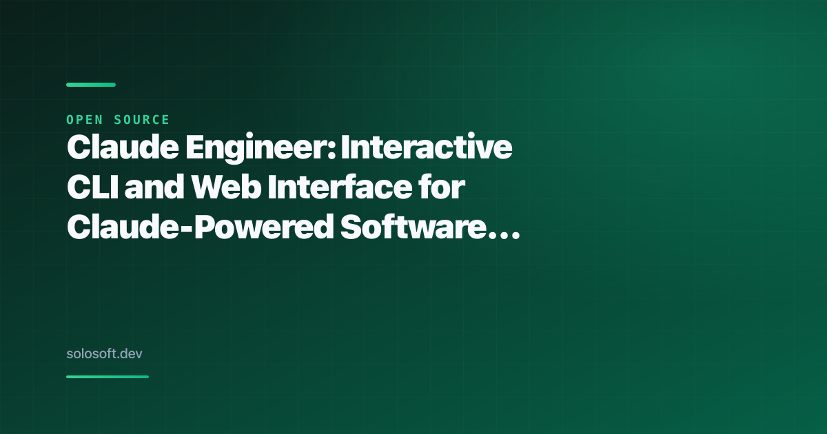Claude Engineer: Interactive CLI and Web Interface for Claude-Powered Software Development