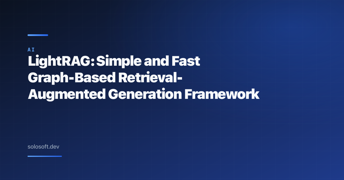 LightRAG: Simple and Fast Graph-Based Retrieval-Augmented Generation Framework