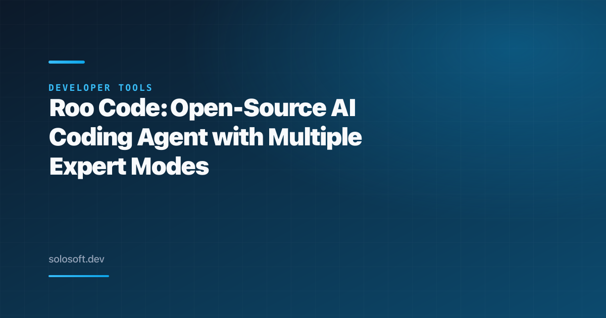 Roo Code: Open-Source AI Coding Agent with Multiple Expert Modes